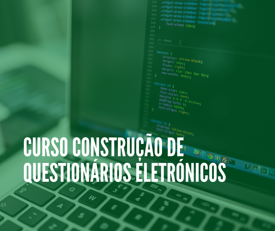 Curso de Construção de Questionários Eletrónicos