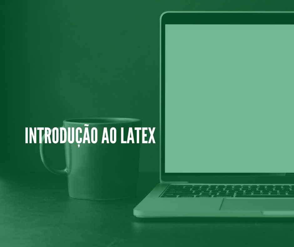 Introdução ao  LaTeX