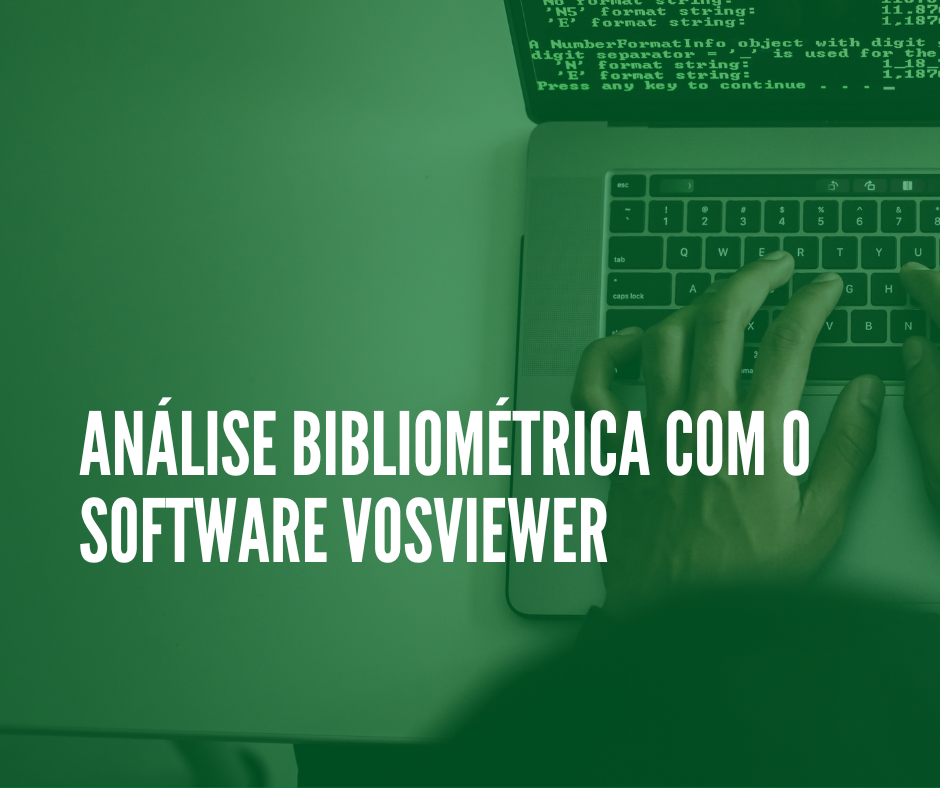 Análise bibliométrica com o software VOSviewer