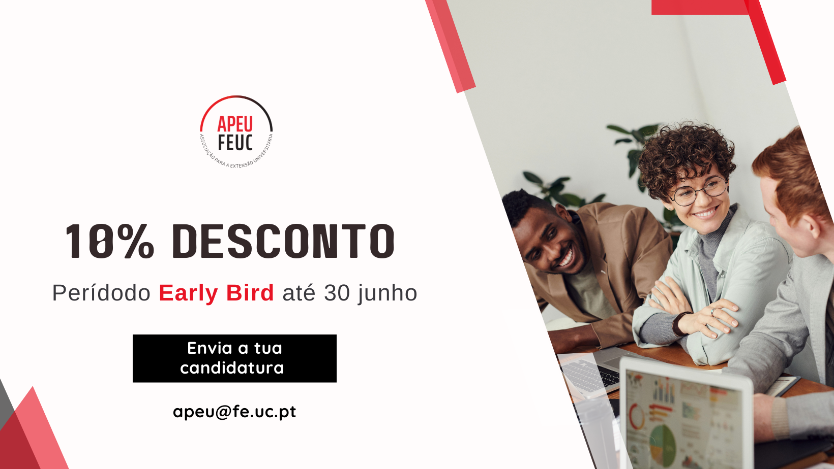 Perído Early Bird com 10% de desconto termina já dia 30 de junho